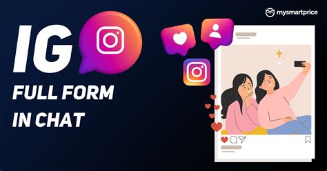 what does ig'' mean from a girl|What does it mean when a girl often includes me in their IG stories.